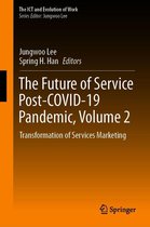 The ICT and Evolution of Work - The Future of Service Post-COVID-19 Pandemic, Volume 2
