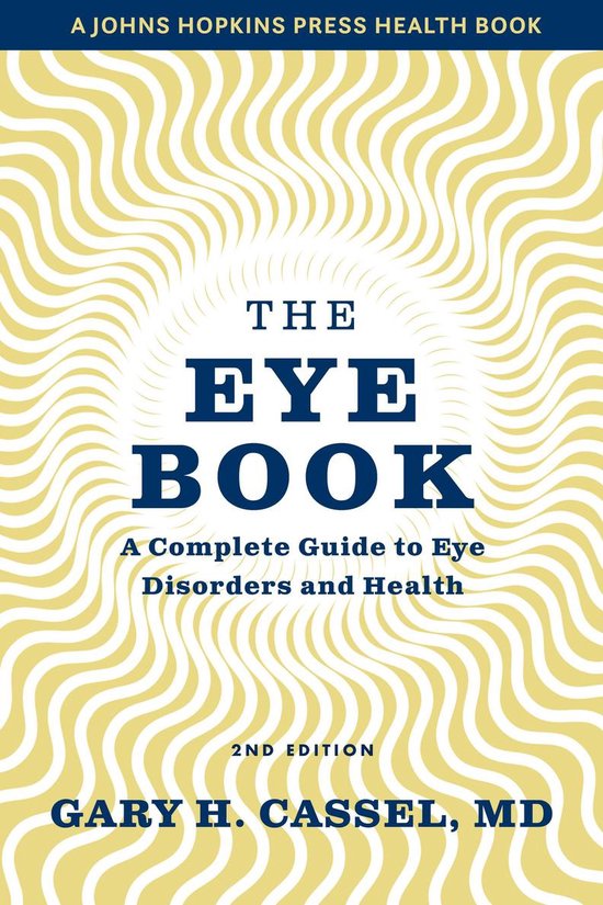 A Johns Hopkins Press Health Book - The Eye Book - cover