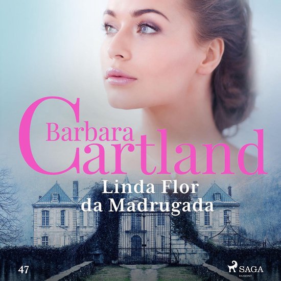 Linda Flor da Madrugada (A Eterna Coleção de Barbara Cartl ... - cover