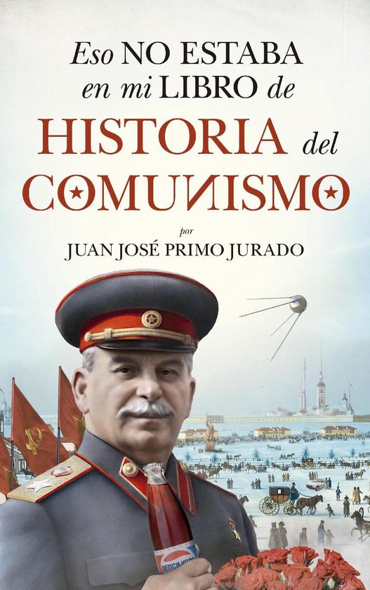 Eso no estaba en mi libro de historia del Comunismo - cover