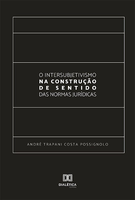 O Intersubjetivismo na Construção de Sentido das Normas Ju ... - cover