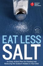 American Heart Association - American Heart Association Eat Less Salt