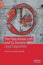 The Palestinian Left and Its Decline