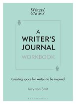 Writers' and Artists' - A Writer’s Journal Workbook