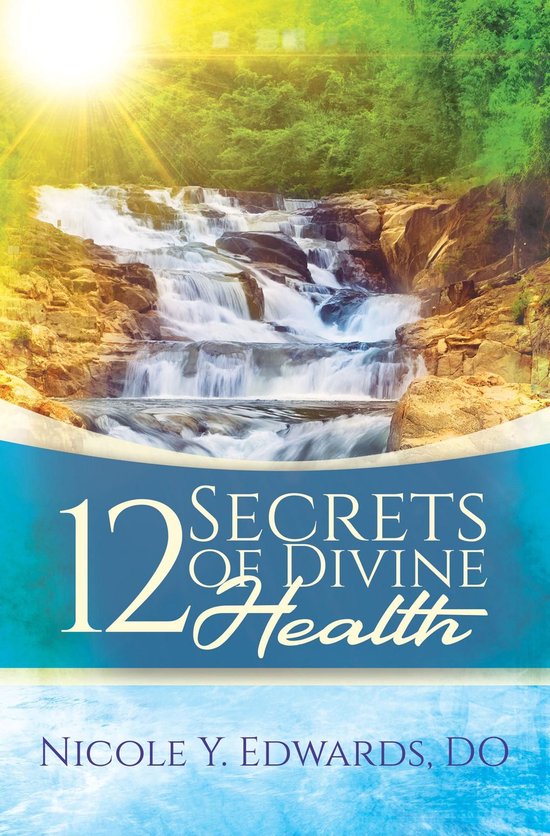 12 Secrets Of Divine Health - cover