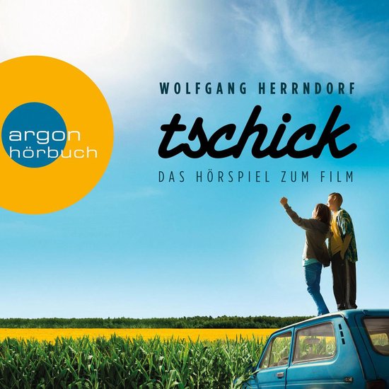 Een jong stel staat op een auto in een maïsveld. Boven staat 'Wolfgang Herrndorf', 'tschick', en 'Das Hörspiel zum Film'.