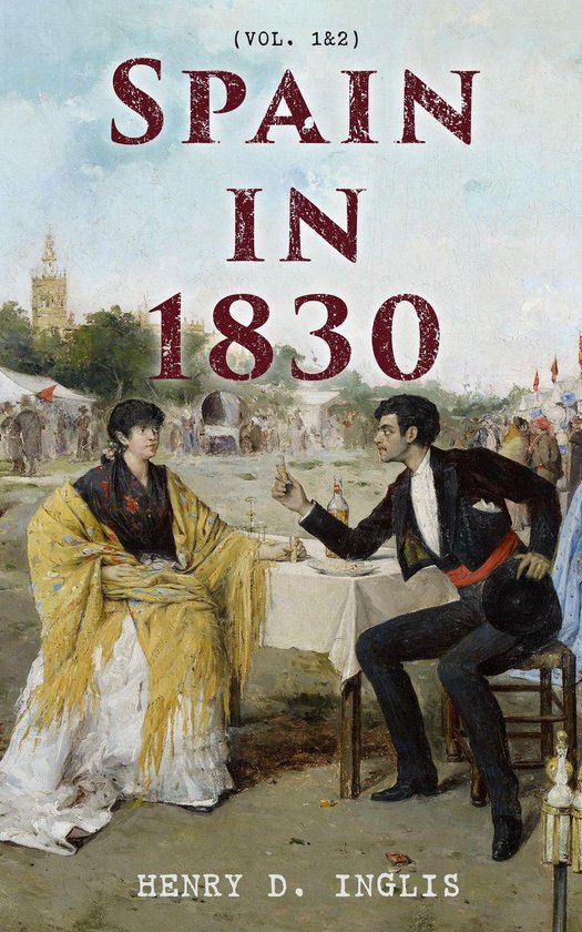 Spain in 1830 (Vol. 1&2) - cover
