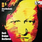 Works By Bach. Brahms & Beethoven