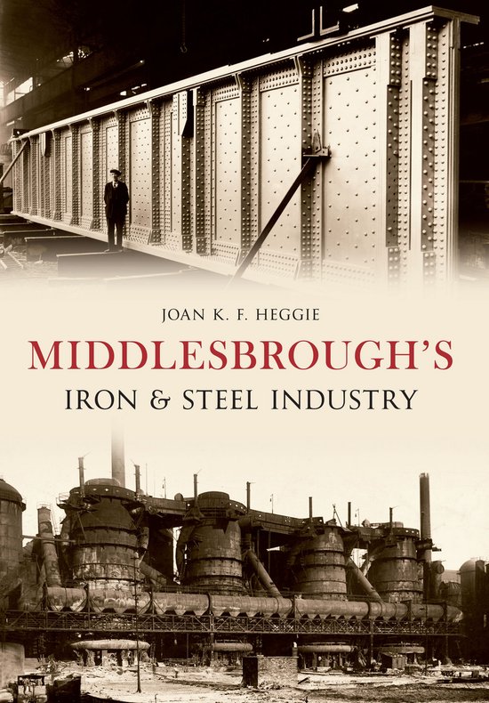 Middlesbrough's Iron and Steel Industry - cover