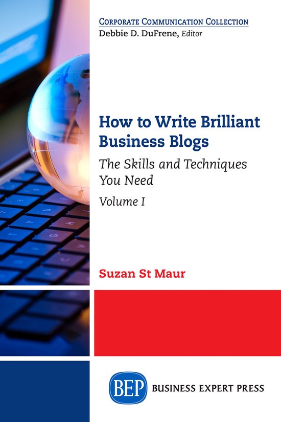 How to Write Brilliant Business Blogs, Volume I - cover