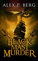 Driftwood Pirate Adventure 1 - The Black Mast Murder