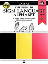 Project FingerAlphabet BASIC 11 - The Flemish Sign Language Alphabet – A Project FingerAlphabet Reference Manual