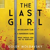 The Last Girl: The addictive new teen horror thriller of 2021 by a New York Times bestselling author, perfect for fans of Stephen King and Harrow Lake