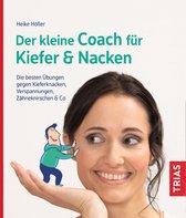 Der kleine Coach - Der kleine Coach für Kiefer & Nacken