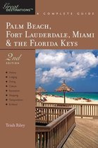 Explorer's Guide Palm Beach, Fort Lauderdale, Miami & the Florida Keys