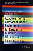 SpringerBriefs in Architectural Design and Technology - Adaptive Thermal Comfort of Indoor Environment for Residential Buildings