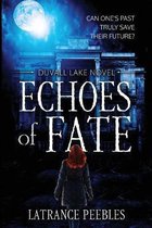 Echoes Of Fate