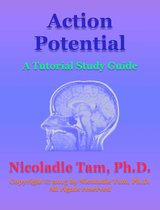 Action Potentials: A Tutorial Study Guide