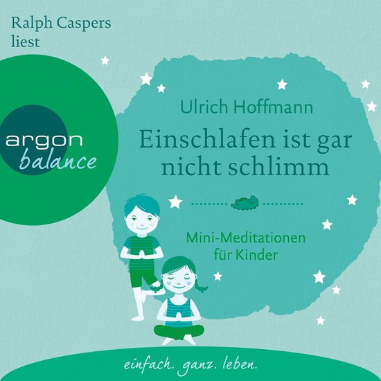 Einschlafen ist gar nicht schlimm - Mini-Meditationen für K ... - cover