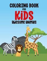 Coloring Book For Kids Awesome Animals