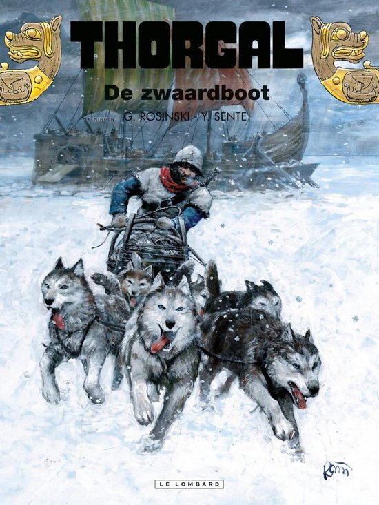 De zwaardboot, Thorgal stripboek kaft met Thorgal in slee getrokken door husky's in de sneeuw, met een lang schip op de achtergrond.