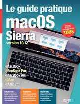 Série Hightech - Le guide pratique macOS Sierra