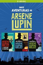 Clássicos da literatura mundial - Mais aventuras de Arsène Lupin