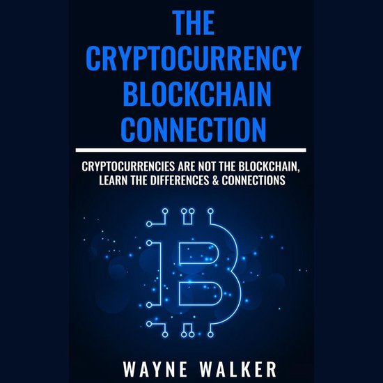 Cryptocurrency, The - Blockchain Connection - cover