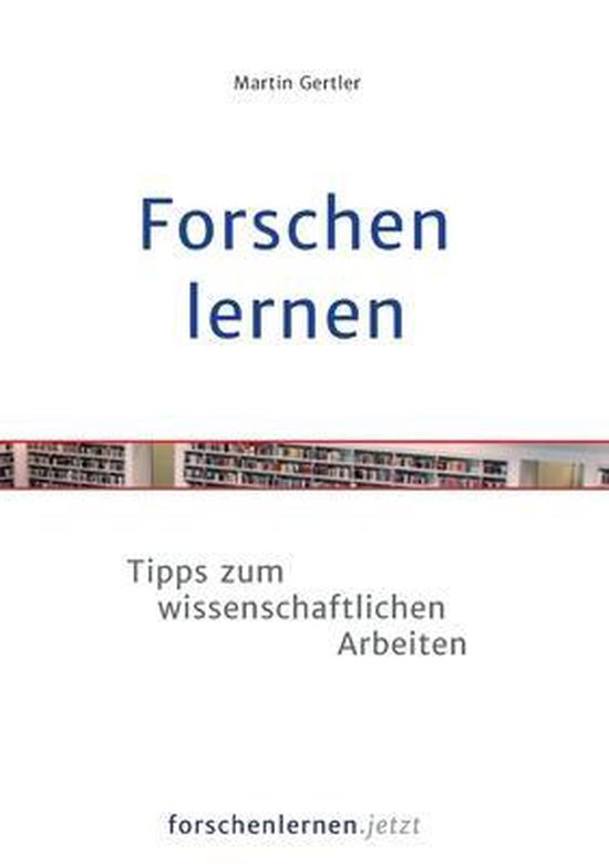 Forschen lernen 9783752641912 Martin Gertler Boeken