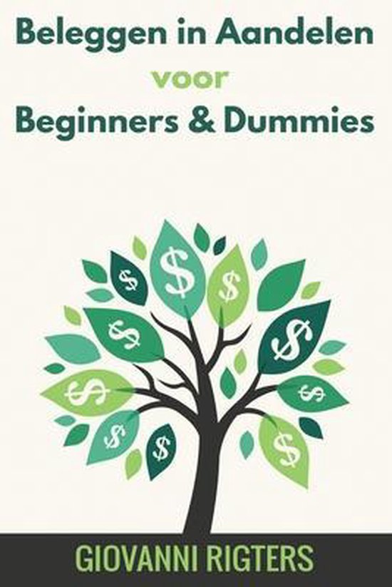 Beleggen in Aandelen voor Beginners & Dummies