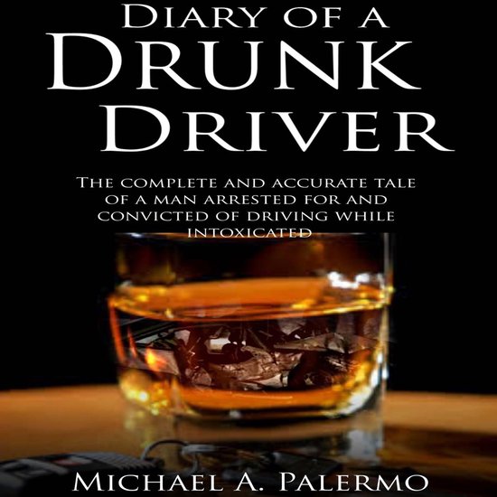 Diary of a Drunk Driver - cover