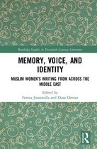 Routledge Studies in Twentieth-Century Literature - Memory, Voice, and Identity