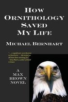 How Ornithology Saved My Life