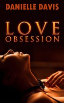 Love Obsession (A Menage Romance Story)
