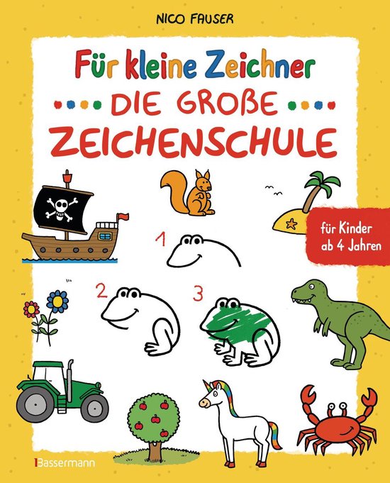 Für kleine Zeichner - Die große Zeichenschule. Zeichnen le ... - cover