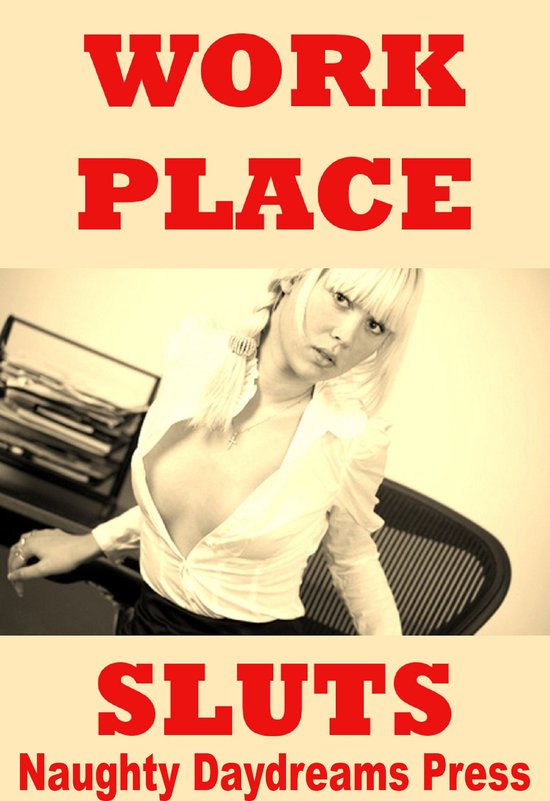 Workplace Sluts (Five Sex on the Job Erotica Stories) - cover