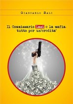 Il Commissario Lasi e la mafia: tutto per un’eredità