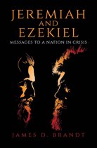 Jeremiah and Ezekiel