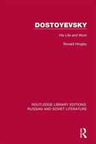 Routledge Library Editions: Russian and Soviet Literature - Dostoyevsky