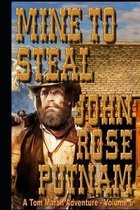 Mine to Steal