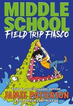 Middle School - Middle School: Field Trip Fiasco