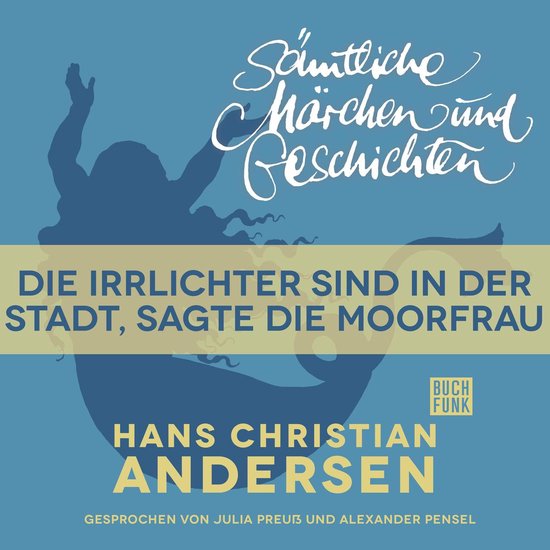 H. C. Andersen: Sämtliche Märchen und Geschichten, Die Irr ... - cover