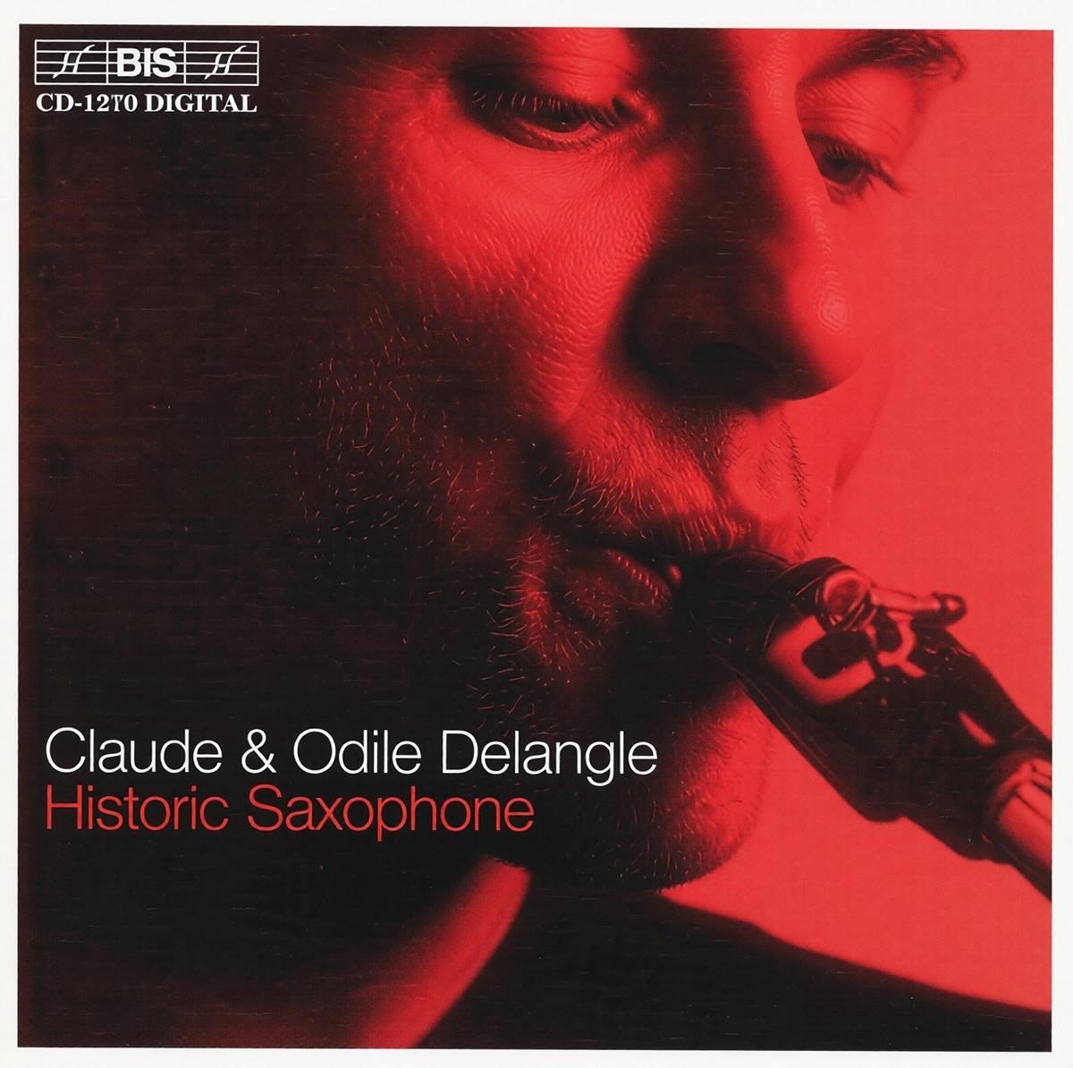 Claude Delangle & Odile Delangle - Historic Saxophone (CD)