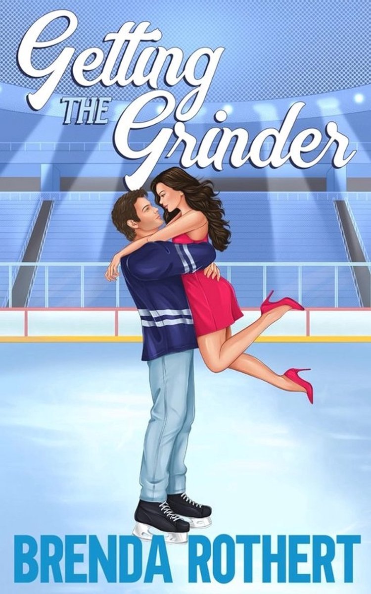 Getting the Grinder: An Enemies to Lovers Hockey Romance