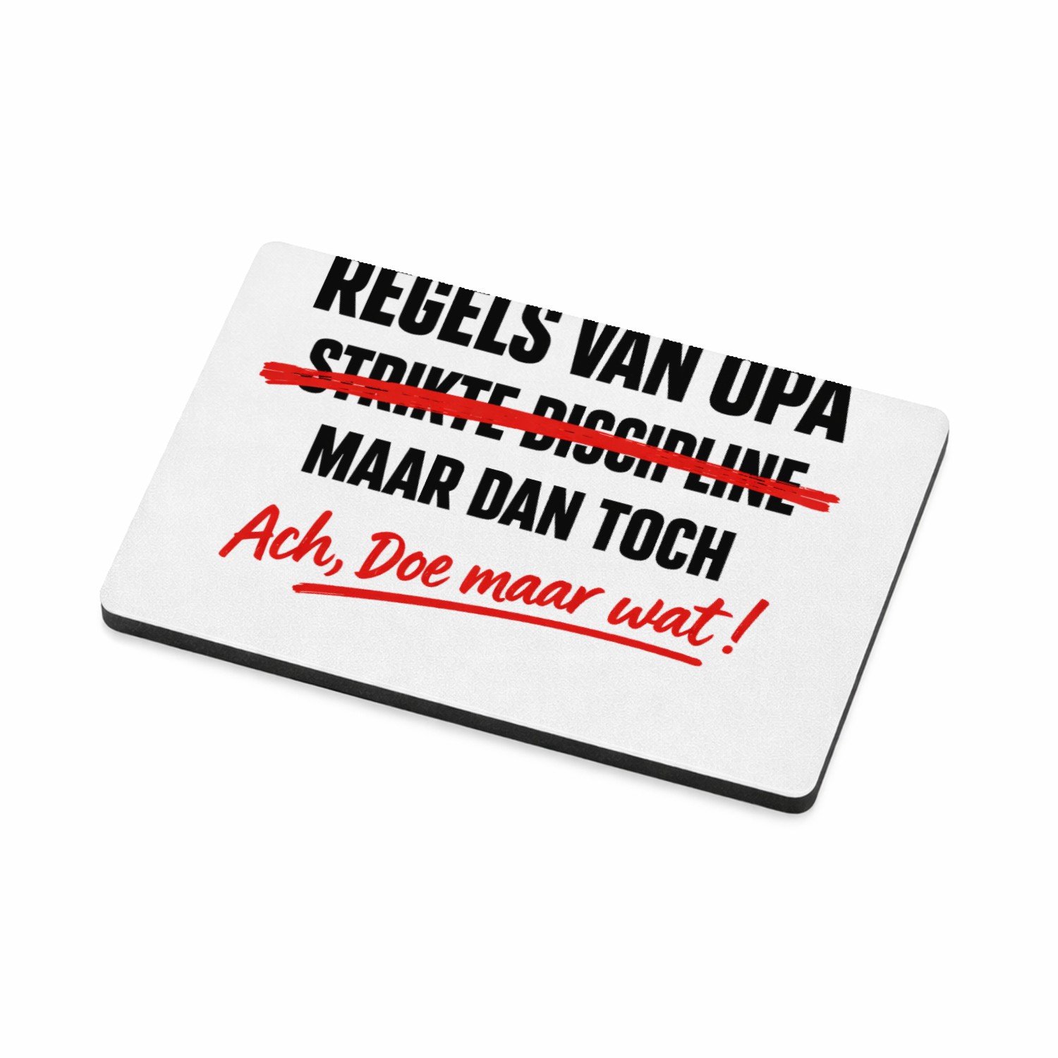 Mr Cadeautjes MDF magnetische fotolijst 7,5 x 5 - design Een minimalistische statementprint waarin een serieuze titel | cadeau Wit