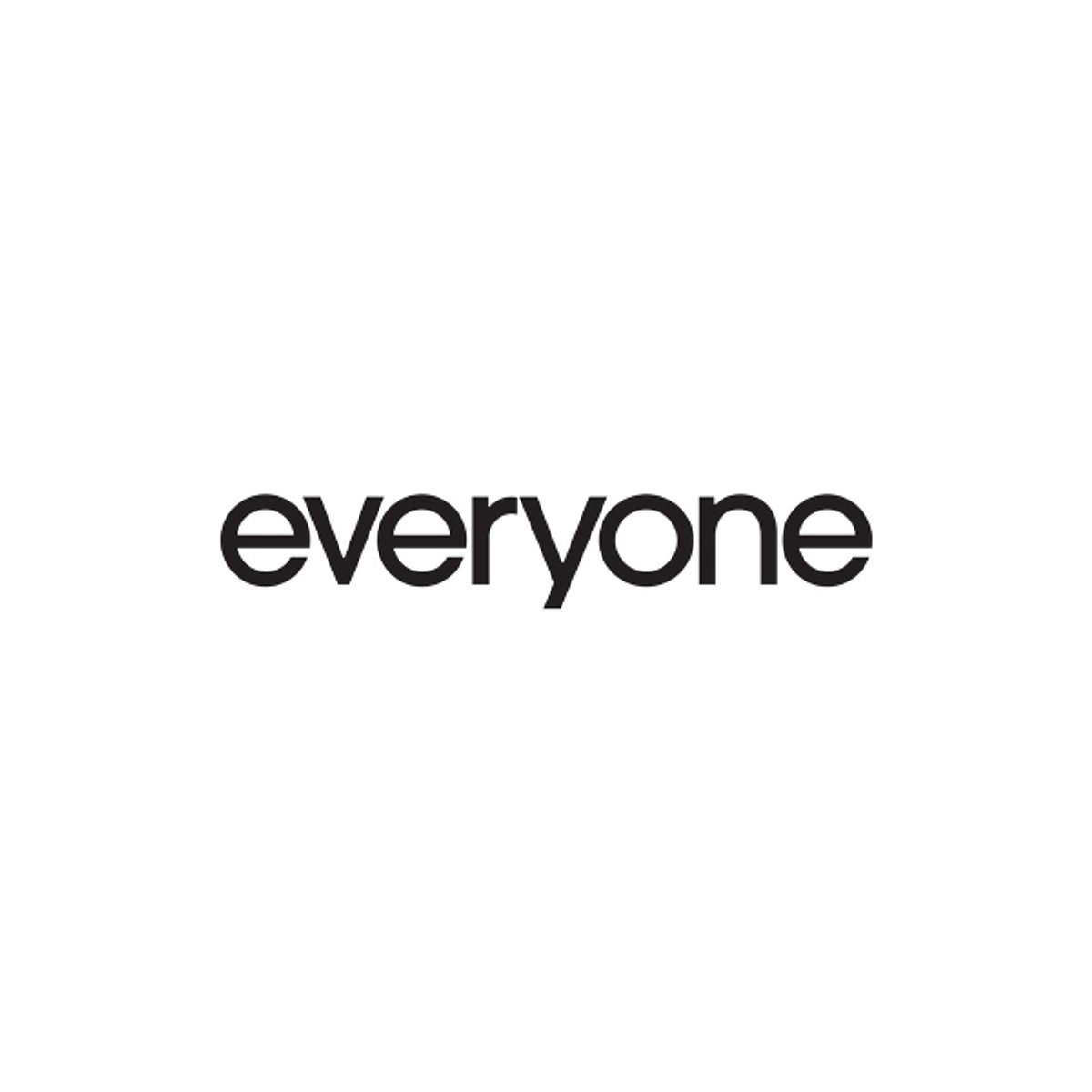 Everyone