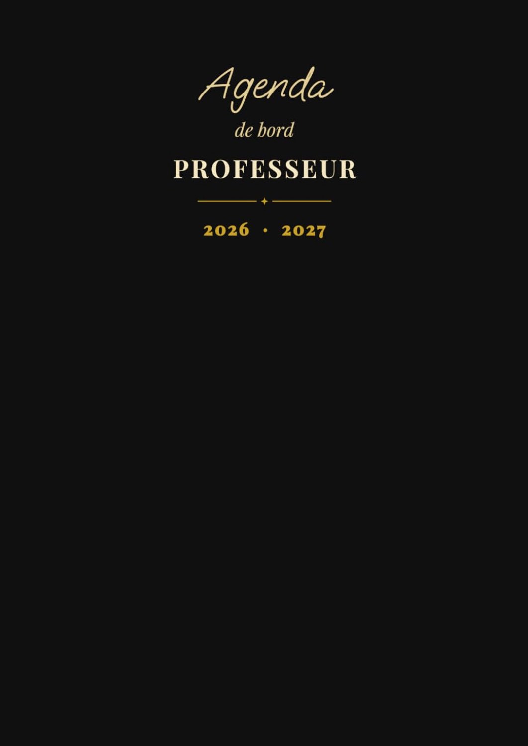 Agenda de Bord Professeur 2026-2027: Carnet de Bord A4 pour Enseignant de Collège & Lycée. Semainier daté, Relevé de - ShopVlot