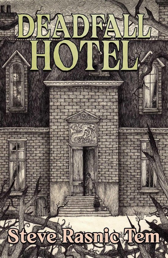 Couverture du livre Deadfall Hotel de Steve Rasnic Tem avec un hôtel en brique sinistre, des crânes aux fenêtres et deux silhouettes.