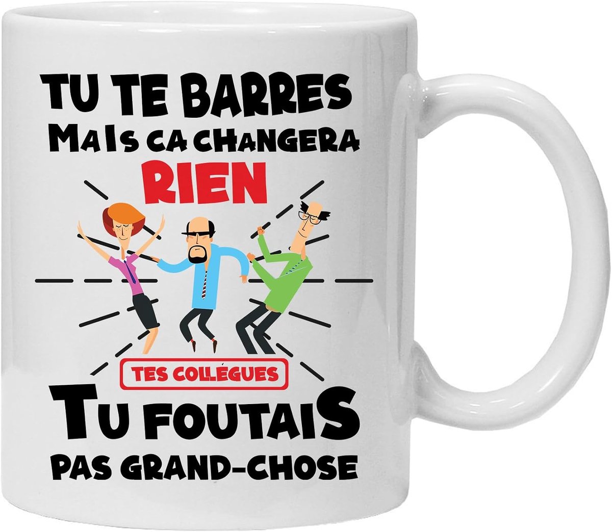 Mok | Mok Humor Collega Tu te Barres Mok Grappige Boodschap | Cadeau-idee Humor Mok voor Collega | Werk Kantoor Heren Dames voor Verjaardag Kerstmis