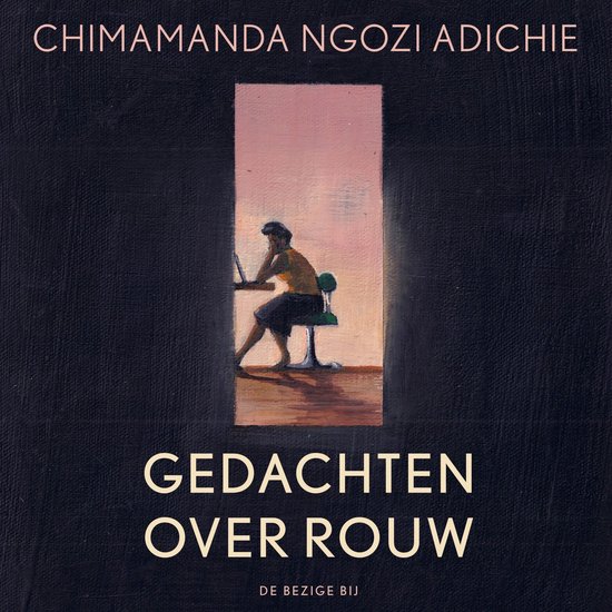 Boekomslag met de tekst 'Gedachten over rouw' en 'Chimamanda Ngozi Adichie'. Een schilderij van een persoon achter een laptop.